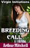 [Bred in Underfalls 01] • Breeding Call